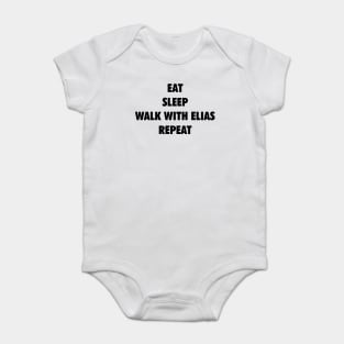 Eat Sleep Walk with Elias Repeat (black text) Baby Bodysuit